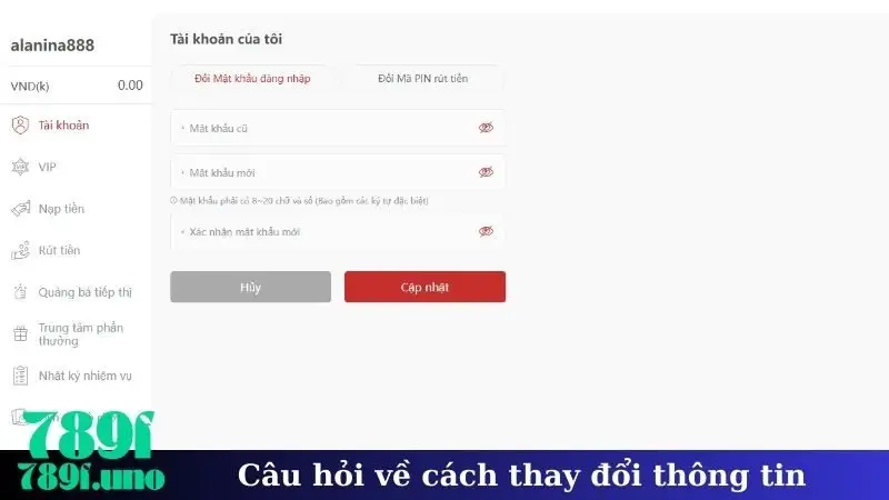 Câu hỏi về cách thay đổi thông tin