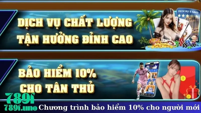 Chương trình bảo hiểm 10% cho người mới