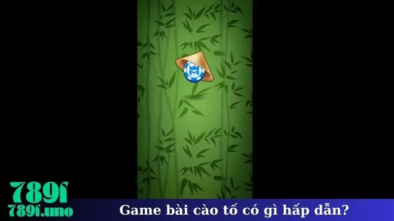 Game bài cào tố có gì hấp dẫn?