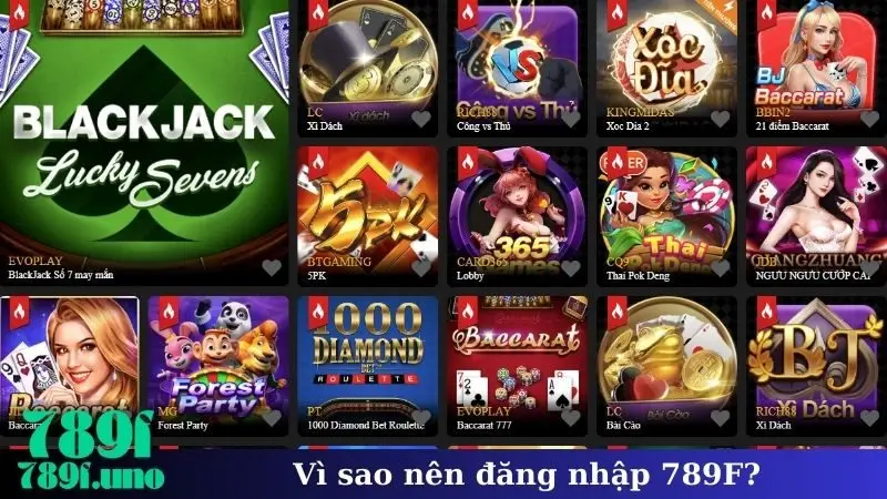 Vì sao nên đăng nhập 789F?